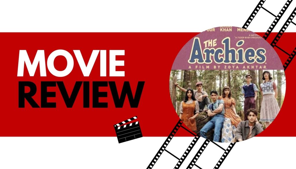The Archies Movie Review